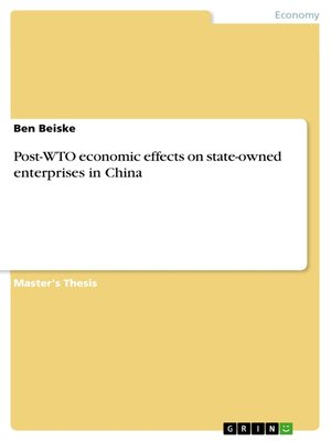 cover image of Post-WTO economic effects on state-owned enterprises in China